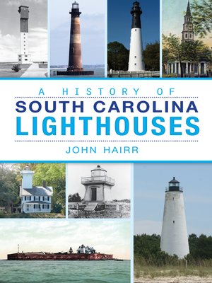 A History of South Carolina Lighthouses - ebook